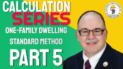 Electrical Single Family Dwelling Calculations | Part 5